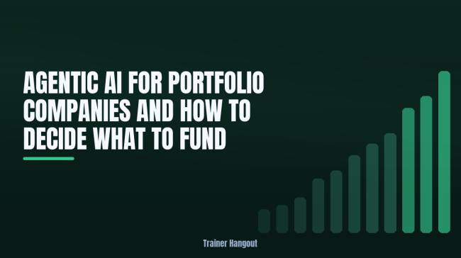 Agentic AI for Portfolio Companies and How to Decide What to Fund